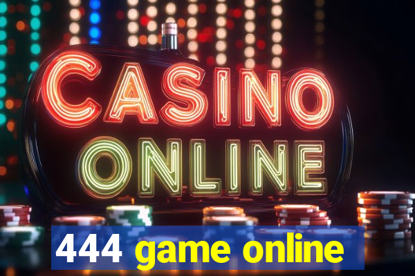 444 game online
